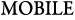 MOBILE